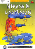 MENGENAL FENOMENA ALAM : BENCANA DI LINGKUNGAN